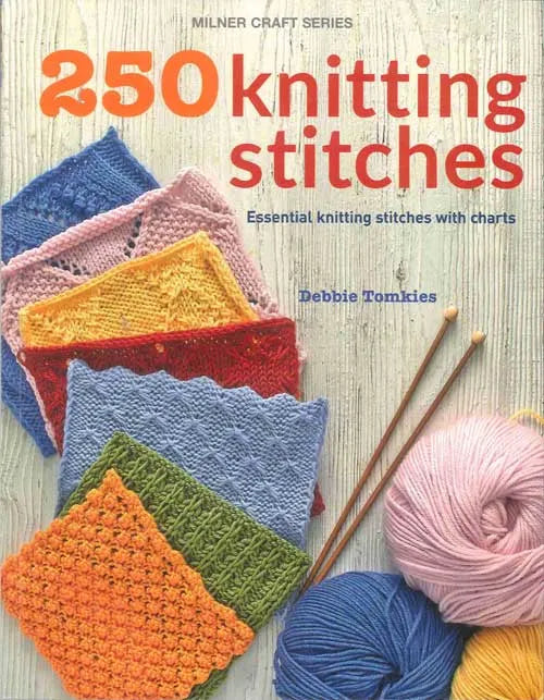 250 Knitting Stitches - Debbie Tomkies - IBM Yarns